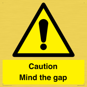 Caution Mind the gap